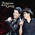 Zé Henrique e Gabriel Ao vivo 2009